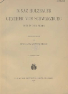Günter von Schwarzburg : Oper in drei Akten. I