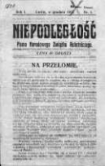 Niepodległość : pismo Narodowego Związku Robotniczego 1912/1913, R. 1, Nr 1