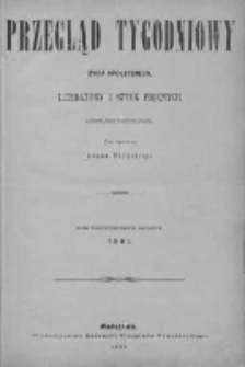 Przegląd Tygodniowy Życia Społecznego Literatury i Sztuk Pięknych 1901, R. XXXVI, Nr 1