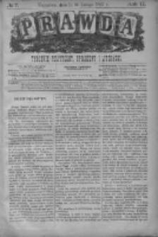 Prawda. Tygodnik polityczny, społeczny i literacki 1882, Nr 7