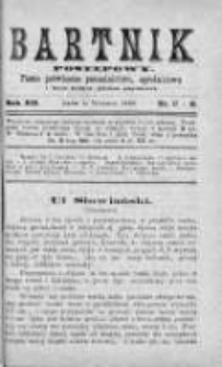 Bartnik Postępowy. Pismo poświęcone pszczelarstwu i ogrodnictwu 1886, Rok XII, Nr 17 i 18