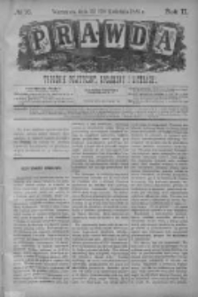 Prawda. Tygodnik polityczny, społeczny i literacki 1882, Nr 16