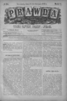 Prawda. Tygodnik polityczny, społeczny i literacki 1882, Nr 34