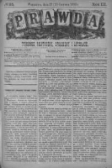 Prawda. Tygodnik polityczny, społeczny i literacki 1883, Nr 25