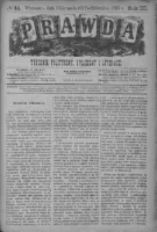Prawda. Tygodnik polityczny, społeczny i literacki 1883, Nr 44
