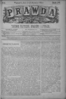 Prawda. Tygodnik polityczny, społeczny i literacki 1884, Nr 3
