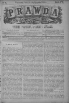 Prawda. Tygodnik polityczny, społeczny i literacki 1884, Nr 4