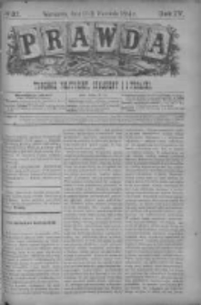 Prawda. Tygodnik polityczny, społeczny i literacki 1884, Nr 37