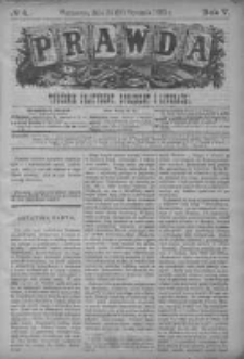 Prawda. Tygodnik polityczny, społeczny i literacki 1885, Nr 4