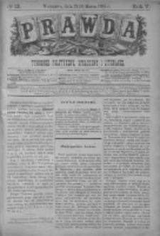 Prawda. Tygodnik polityczny, społeczny i literacki 1885, Nr 12