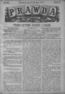 Prawda. Tygodnik polityczny, społeczny i literacki 1885, Nr 20