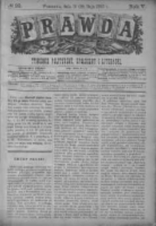 Prawda. Tygodnik polityczny, społeczny i literacki 1885, Nr 22