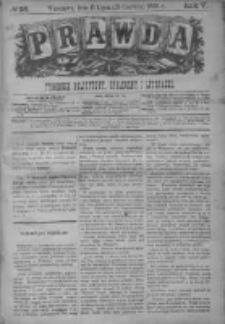Prawda. Tygodnik polityczny, społeczny i literacki 1885, Nr 28