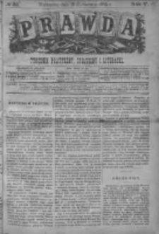 Prawda. Tygodnik polityczny, społeczny i literacki 1885, Nr 33