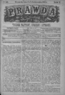Prawda. Tygodnik polityczny, społeczny i literacki 1885, Nr 42