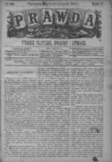 Prawda. Tygodnik polityczny, społeczny i literacki 1885, Nr 46
