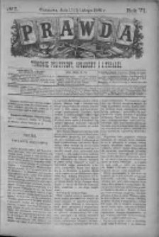 Prawda. Tygodnik polityczny, społeczny i literacki 1886, Nr 7