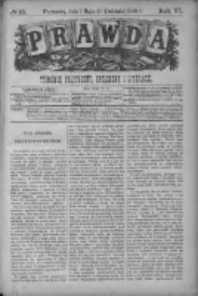 Prawda. Tygodnik polityczny, społeczny i literacki 1886, Nr 18