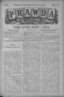Prawda. Tygodnik polityczny, społeczny i literacki 1886, Nr 19