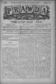 Prawda. Tygodnik polityczny, społeczny i literacki 1886, Nr 28
