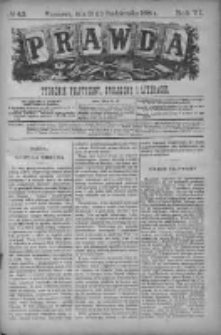 Prawda. Tygodnik polityczny, społeczny i literacki 1886, Nr 43
