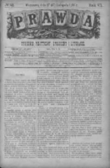 Prawda. Tygodnik polityczny, społeczny i literacki 1886, Nr 48