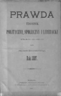 Prawda. Tygodnik polityczny, społeczny i literacki 1887, Nr 1