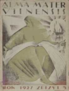 Alma Mater Vilnensis. Czasopismo akademickie 1927, z. 5