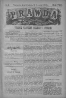 Prawda. Tygodnik polityczny, społeczny i literacki 1888, Nr 6