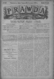 Prawda. Tygodnik polityczny, społeczny i literacki 1888, Nr 27