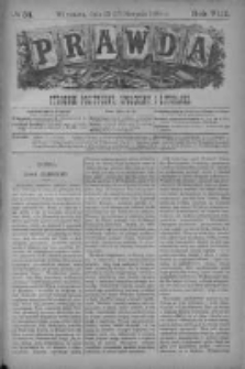 Prawda. Tygodnik polityczny, społeczny i literacki 1888, Nr 34