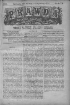 Prawda. Tygodnik polityczny, społeczny i literacki 1889, Nr 6