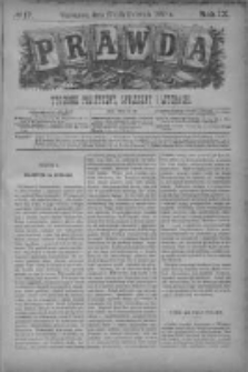 Prawda. Tygodnik polityczny, społeczny i literacki 1889, Nr 17