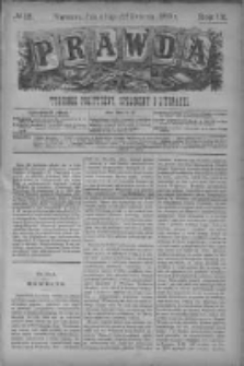 Prawda. Tygodnik polityczny, społeczny i literacki 1889, Nr 18