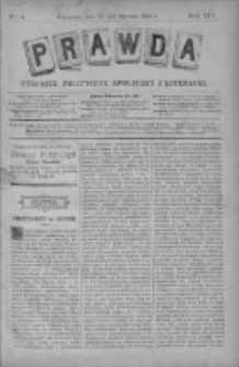Prawda. Tygodnik polityczny, społeczny i literacki 1894, Nr 4