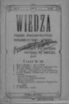 Wiedza. Tygodnik społeczno-polityczny, popularno-naukowy i literacki 1908, Rok II, Tom II, Nr 29