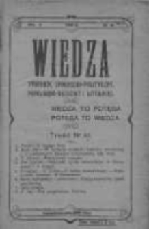 Wiedza. Tygodnik społeczno-polityczny, popularno-naukowy i literacki 1908, Rok II, Tom II, Nr 41