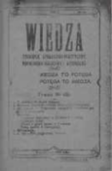 Wiedza. Tygodnik społeczno-polityczny, popularno-naukowy i literacki 1908, Rok II, Tom II, Nr 45