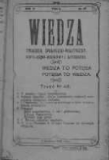 Wiedza. Tygodnik społeczno-polityczny, popularno-naukowy i literacki 1908, Rok II, Tom II, Nr 49