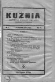 Kuźnia. Dwutygodnik społeczny, polityczny, naukowy i literacki, 1914, Rok II, Nr 1