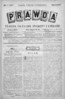 Prawda. Tygodnik polityczny, społeczny i literacki 1904, Nr 7