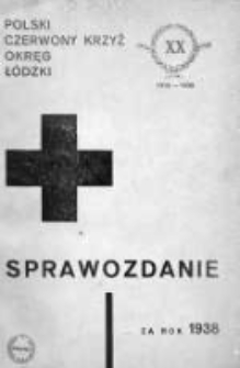 Sprawozdanie Oddziału Łódzkiego za rok 1938
