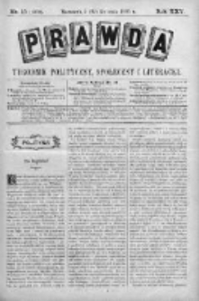 Prawda. Tygodnik polityczny, społeczny i literacki 1905, Nr 15