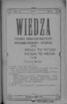 Wiedza. Tygodnik społeczno-polityczny, popularno-naukowy i literacki 1909, Rok III, Tom I, Nr 12