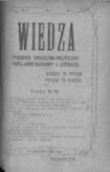 Wiedza. Tygodnik społeczno-polityczny, popularno-naukowy i literacki 1909, Rok III, Tom I, Nr 15