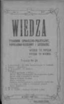 Wiedza. Tygodnik społeczno-polityczny, popularno-naukowy i literacki 1909, Rok III, Tom I, Nr 21