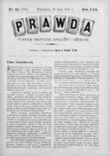 Prawda. Tygodnik polityczny, społeczny i literacki 1910, Nr 22