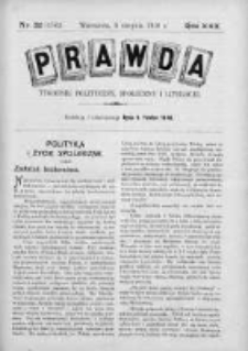 Prawda. Tygodnik polityczny, społeczny i literacki 1910, Nr 32