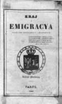 Kraj i Emigracja. Zbiór pism politycznych i wojskowych Rok 1835, Z. 1