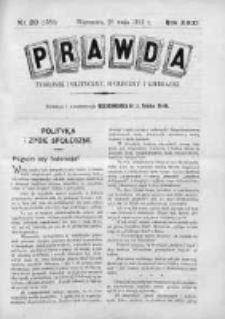 Prawda. Tygodnik polityczny, społeczny i literacki 1911, Nr 20